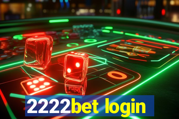 2222bet login